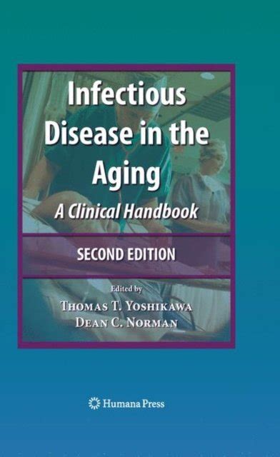 Infectious Disease in the Aging A Clinical Handbook PDF